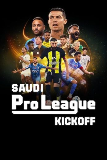 مسلسل Saudi Pro League: Kickoff الموسم الاول مترجم