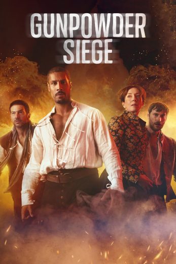 مسلسل Gunpowder Siege الموسم الاول مترجم