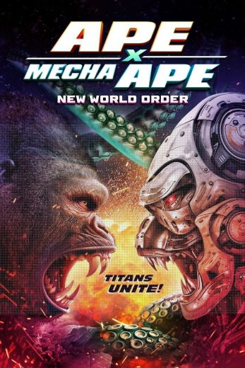 فيلم Ape X Mecha Ape New World Order 2024 مترجم