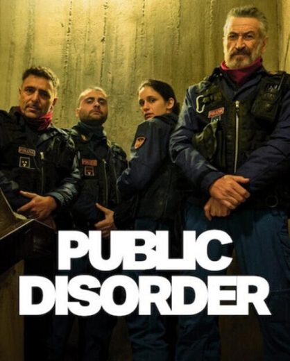 مسلسل Public Disorder الموسم الاول مترجم