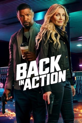 فيلم Back in Action 2025 مترجم