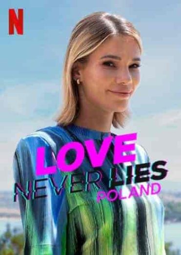 برنامج Love Never Lies: Poland الموسم الاول مترجم