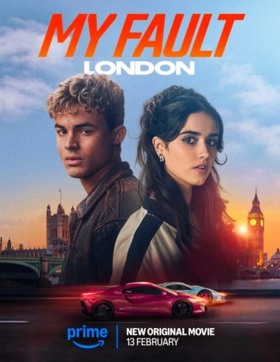 فيلم My Fault: London 2025 مترجم اون لاين