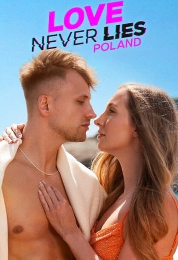 برنامج Love Never Lies Poland الموسم الثالث مترجم