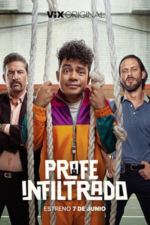 مسلسل Profe Infiltrado الموسم الاول مترجم